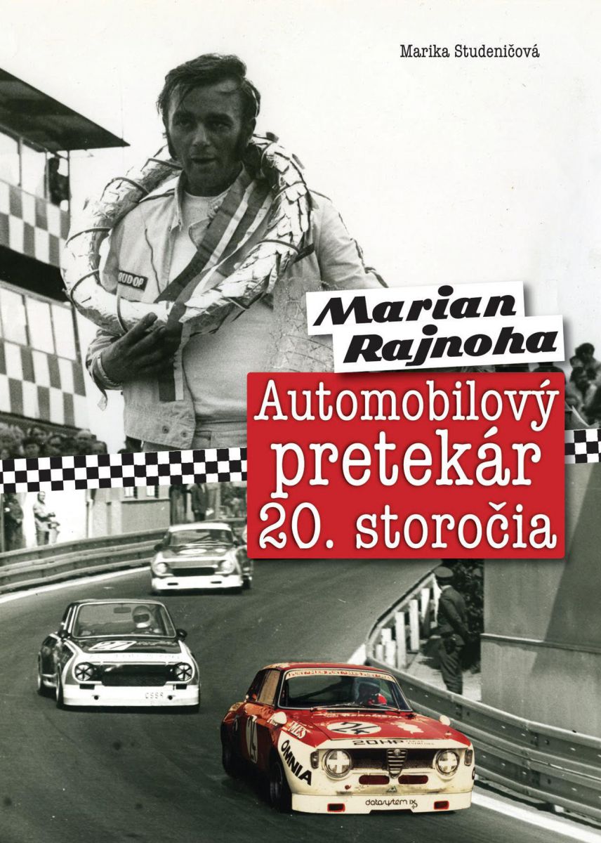 Marika Studeničová: Automobilový pretekár 20.storočia – UZAVRETÁ