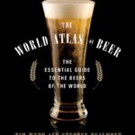 The World Atlas of Beer, by Tim Webb and Stephen Beaumont. (Supplied)