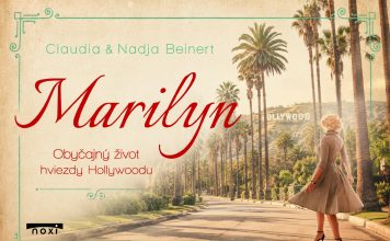 Marilyn: Príbeh ženy, ktorá sa zmenila na legendu Hollywoodu